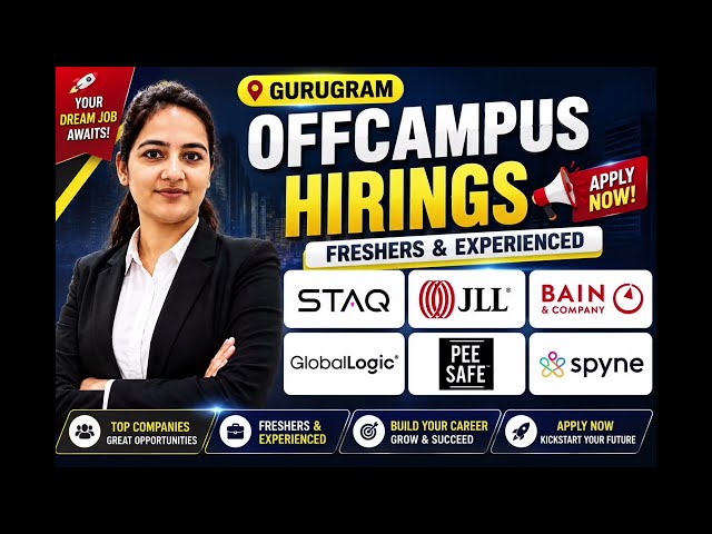 Gurugram Hiring 2026 🔥 | Freshers & Internships | Bain, Spyne, GlobalLogic, STAQ, JLL & Pee Safe