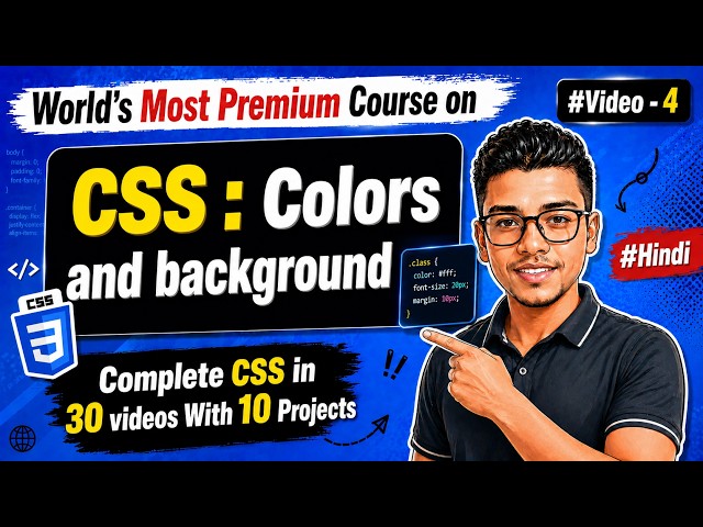 CSS Colors and Background | Learn Background Color, Image & Gradient |  | Video #4
