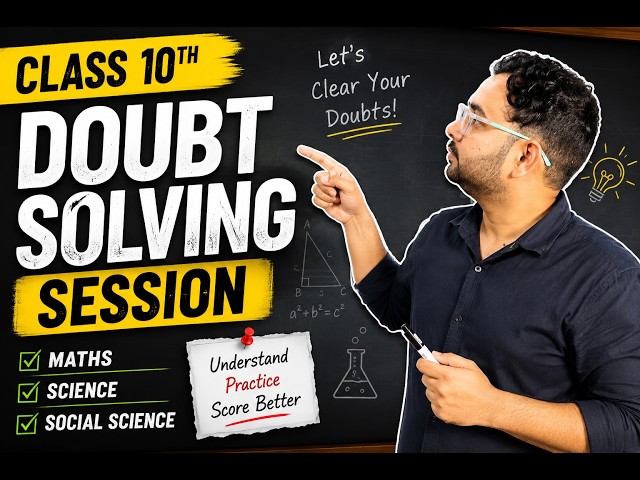 Class 10th Doubt Solving Session