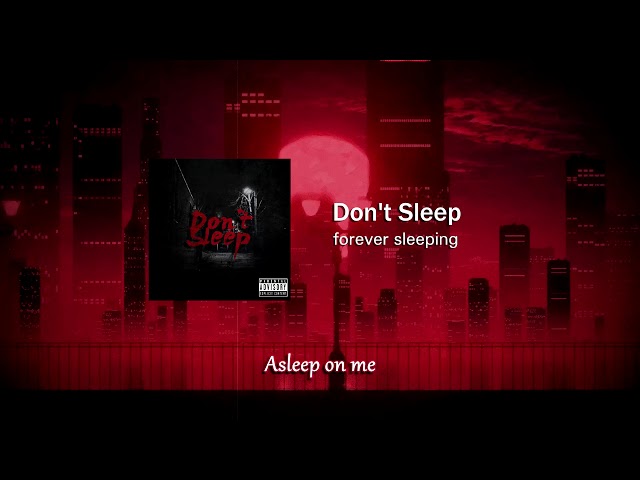 Don't Sleep - forever sleeping
