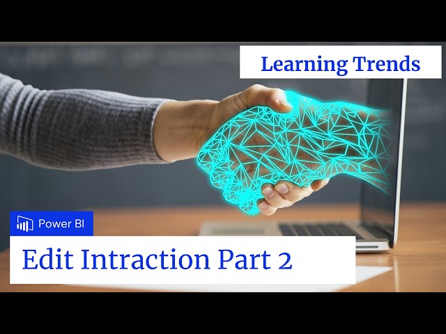 How visuals interact with each other in Power ( Edit Interaction )