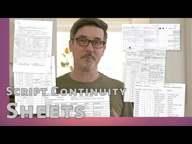 Script Continuity Sheet & Other Important Film Production Notes