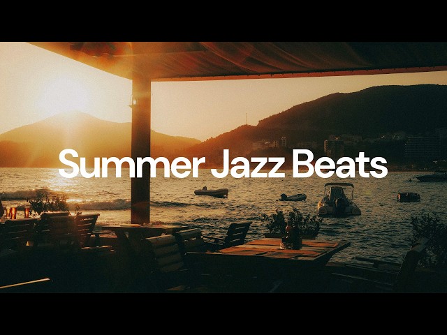 Summer Jazz Beats [chill lo-fi jazz beats]