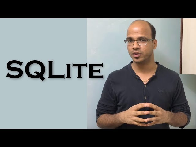 SQLite | What, Why , Where