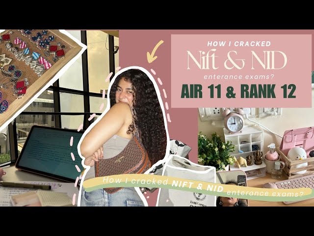 HOW I GOT INTO NIFT AND NID | AIR 11 AND RANK 12