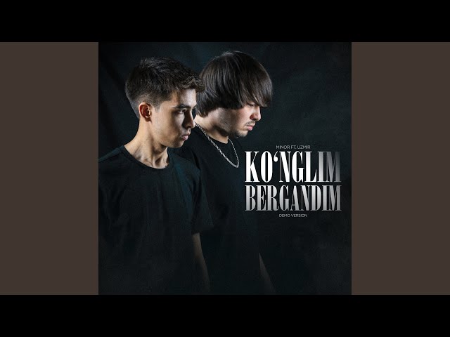 KO'NGLIM BERGANDIM (fт. UZMIR)