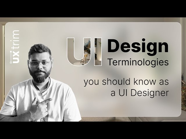 100 UI design terminologies you should know as a UI designer | #uxtrim