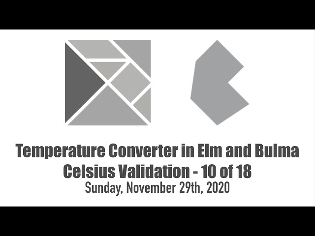 Temperature Converter in Elm & Bulma - Celsius Validation - 10 of 18