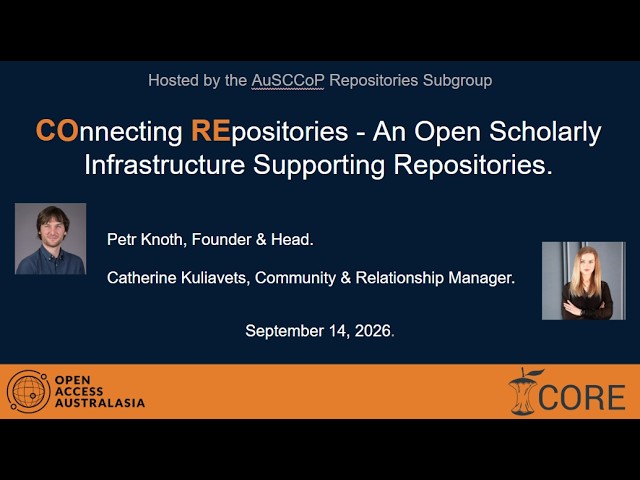 CORE: COnnecting REpositories - An Open Scholarly Infrastructure Supporting Repositories.