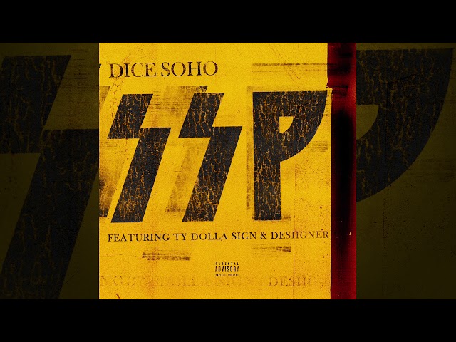 Dice Soho - SSP feat. Ty Dolla $ign & Desiigner (Official Audio)