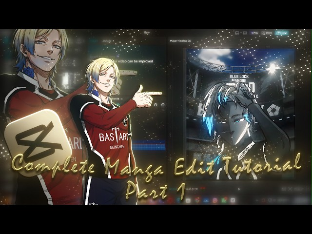 Full Manga Edit Tutorial Series in Capcut | Part 1 #capcutpc