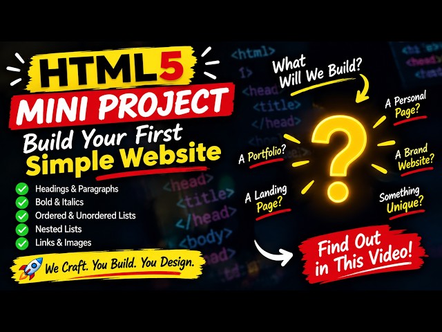 🚀 From HTML5 Tags to a Real Website | Mini Project | Lecture 4