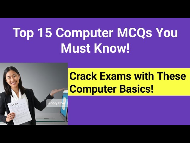 Top 15 Computer Knowledge MCQs with Answers | Must-Know Questions for Competitive Exams 2024