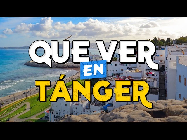 TOP 10 Things to See in TANGIER | Guide to Things to Do in Tangier