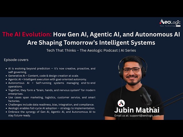 The AI Evolution How Gen AI, Agentic AI, and Autonomous AI Are Shaping Tomorrow’s Intelligent System