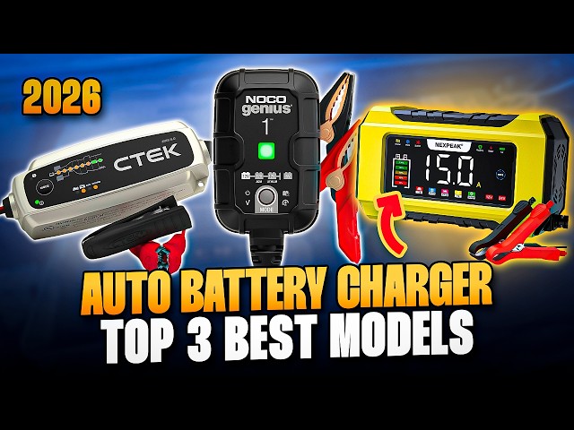 Discover the Best BATTERY CHARGERS to Buy in 2026! TOP 3 Options - Automotive Battery Charger