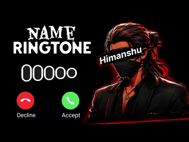 Name ringtone || music name ringtone || name ringtone || Himanshu ringtone || VIP Ringtone mharang💞
