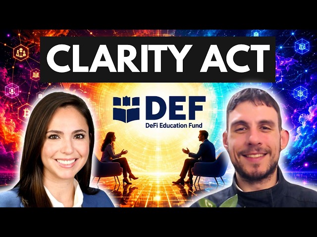 DeFi Lawyer on the CLARITY Act | Inside D.C. with Amanda Tuminelli of the DeFi Education Fund (DEF)