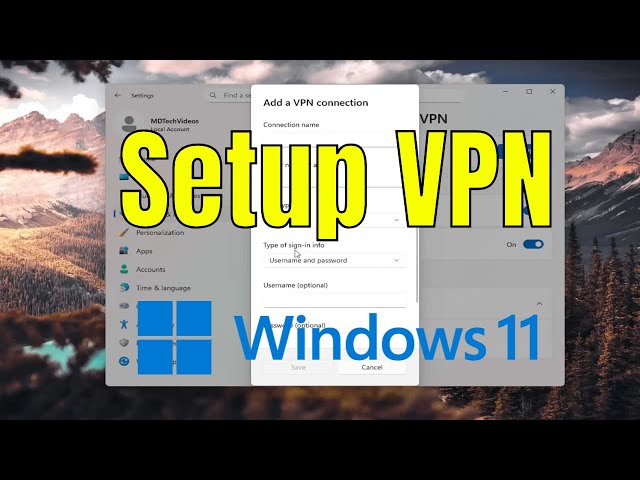 How to Setup VPN on Windows 11 [Tutorial]