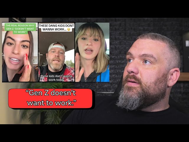 Why Gen Z Doesn't Want to Work