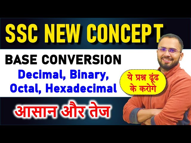Number systems base conversion Binary, octal, hexadecimal, decimal for SSC CGL 2025