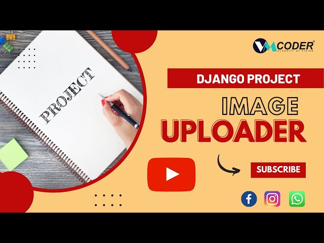 How To Upload Image In Django | Django Project
