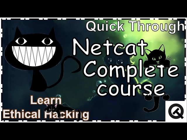 Learn Netcat complete course | how to use netcat | netcat commplete command course | tamil | QT