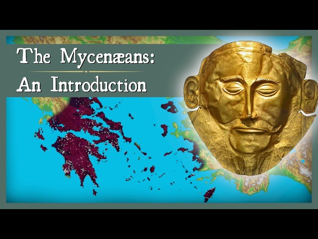 The Mycenaeans: From Rise to Collapse (1700–1050 BC)