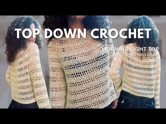 Crochet a Perfect Fit Summer Top ✨ | Morning Light Top Tutorial