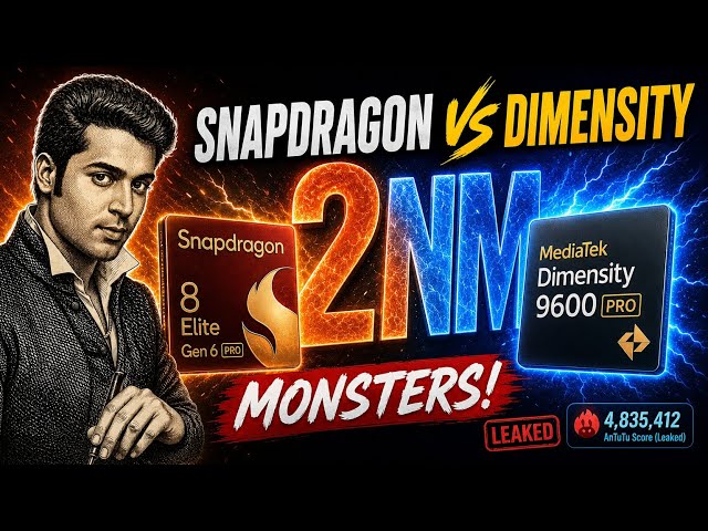 Snapdragon 8 Elite Gen 6 Pro vs Dimensity 9600 Pro! 🔥 2nm Chip Battle Leaks Revealed