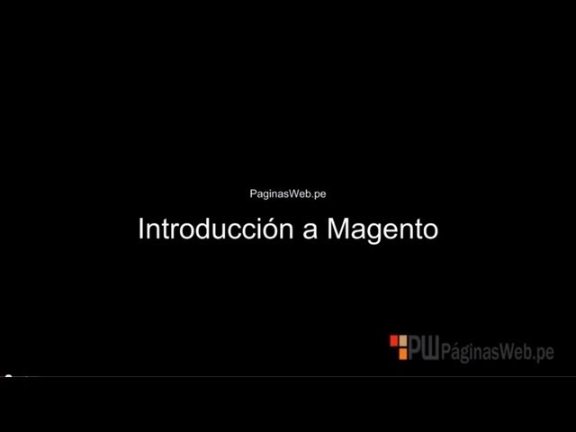 Magento Tutorial Español - Introducción