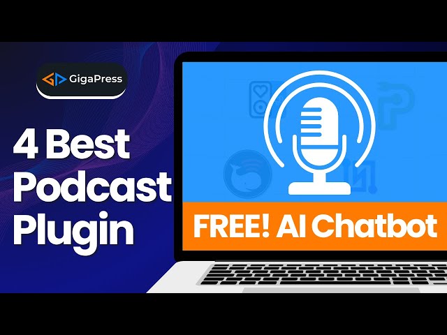 The 4 Best Podcast Plugins for WordPress
