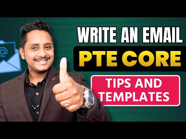 PTE Core Exam Write an Email - Tips and Template | Skills PTE Academic