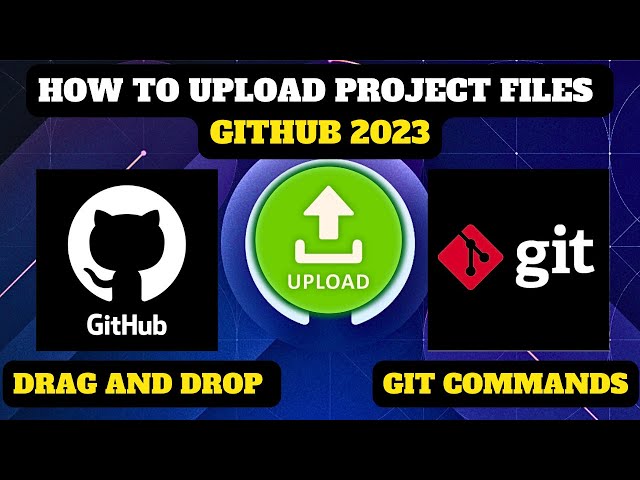 How to Upload Project Files||Folders in GITHUB 2023 || Drag & Drop And Git Commands Tamil.