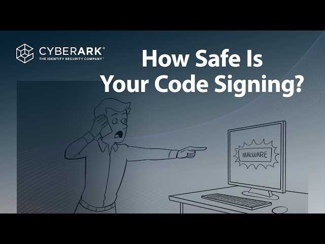 What is Code Signing? Simply Explained. | CyberArk