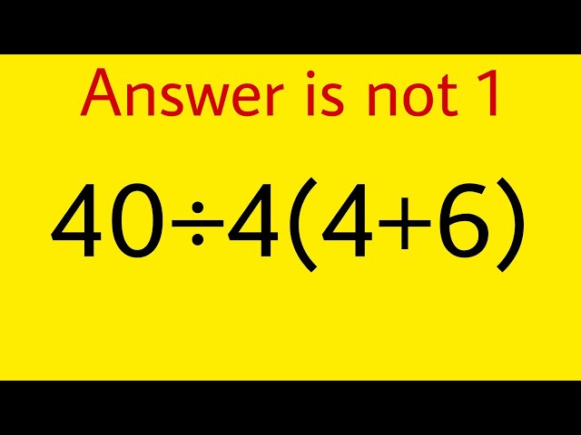 Test Your Math Skill With This Pemdas Problem!