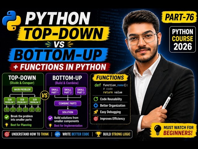 Functions in Python Top-Down & Bottom-Up Explained | Python full course | O level Part-76