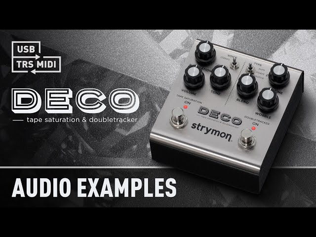 New Deco V2 Audio Examples | Strymon