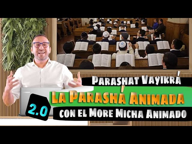 24 - Parashá Vayikrá - La Parashá Animada con el More Micha Animado 2.0 (Versión en Español)