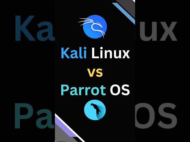 Kali Linux vs Parrot OS – Ethical Hacking Distro Comparison
