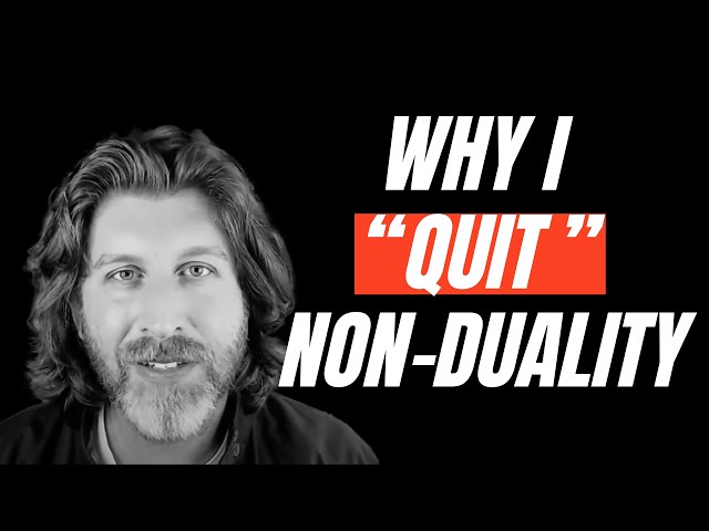 Why I quit "non-duality" (and fell in love with our vulnerable humanity) -  Jeff Foster