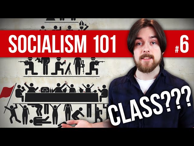 What Is Social Class? | Socialism 101 #6