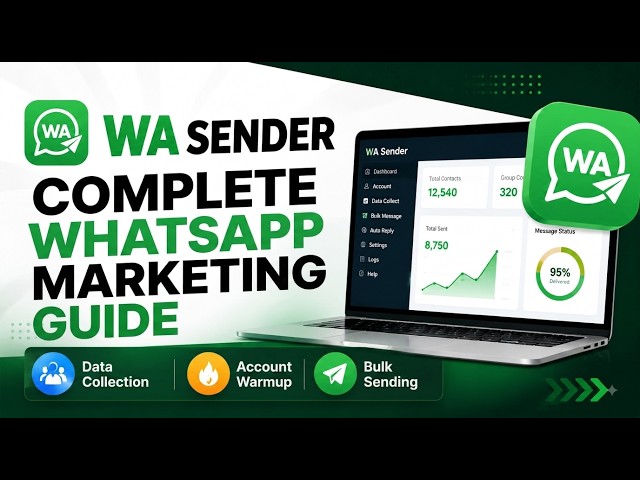 WA Sender 6 1 7 — Bulk WhatsApp Marketing Software Complete Guide