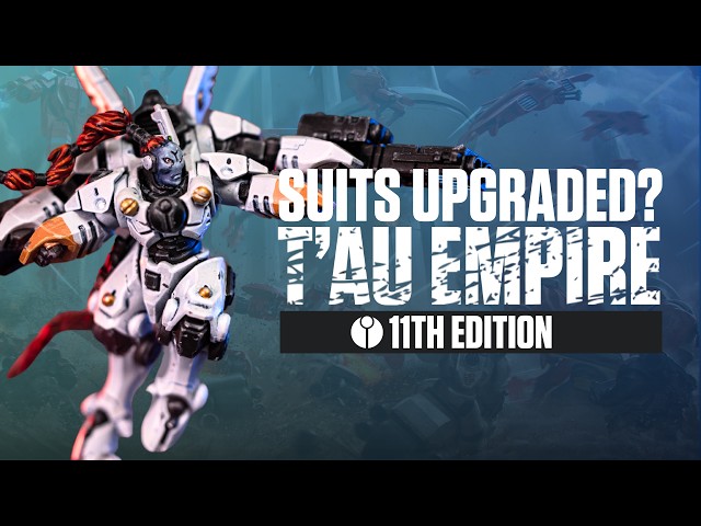 T'au Empire in 11th Edition: The Competitive Breakdown