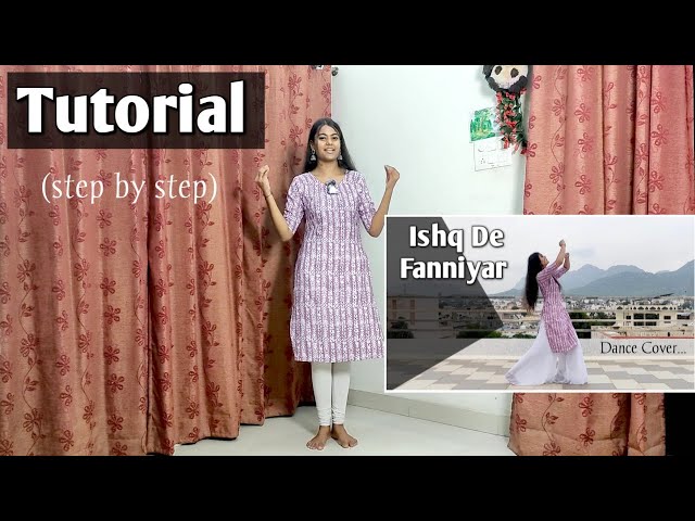 Ishq Di Fanniyar Dance Tutorial | Ishq Di Fanniyar Dance| Classical Dance Tutorial | Dance Tutorial 