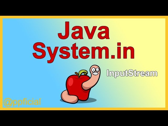 Java InputStream Class and System.in Byte Stream read() Method - Learn Java - APPFICIAL