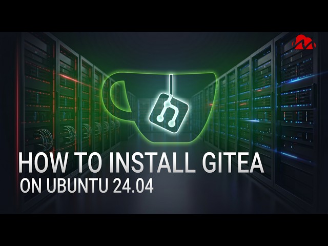 How to install Gitea on ubuntu 24.04