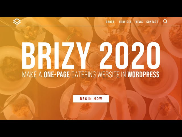 Brizy WordPress FREE 2020 | Make a One-Page Catering Website