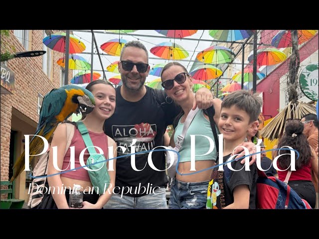 PUERTO PLATA,  Dominican Republic: Family Trip! | Balancing Work and Family and exploring the World