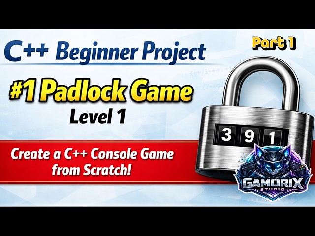 How to write C++ Console Padlock Game - Basics Part 1 Level 1  - C++ Beginner Project